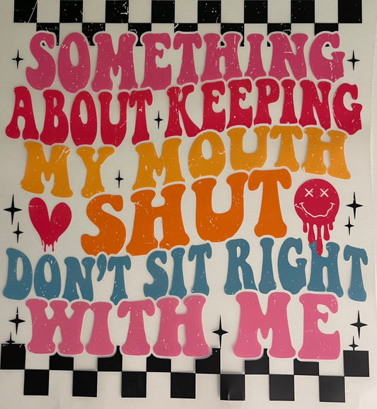 Keeping Mouth Shut