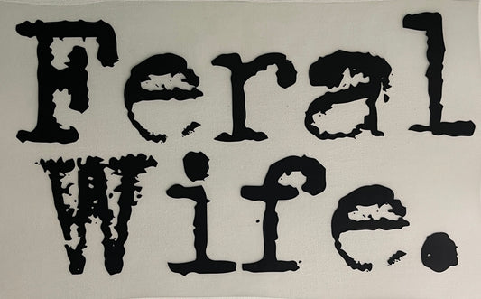 Feral Wife